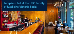 Jump into Fall at the UBC Faculty of Medicine Victoria Social