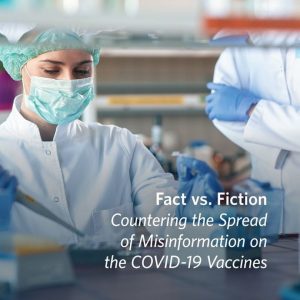 Upcoming webinar: Fact vs. Fiction: Countering the Spread of Misinformation on the COVID-19 Vaccines