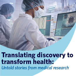 Webinar: Translating discovery to transform health: Untold stories from medical research on July 14th